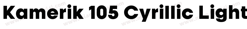 Kamerik 105 Cyrillic Light字体转换